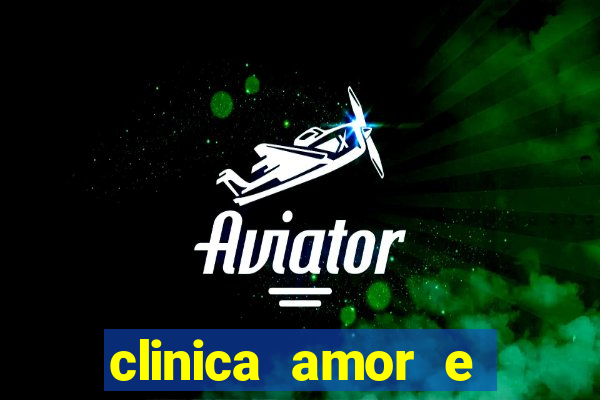 clinica amor e saude pirituba